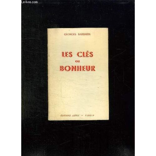 Les Cles Du Bonheur.