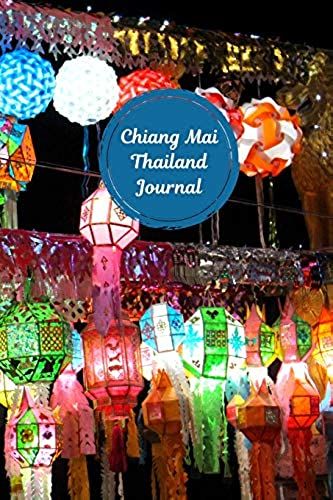 Chiang Mai Thailand Journal