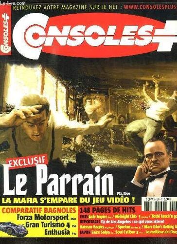 Consoles + N° 160. Sommaire: Le Parrain, La Mafia S Empare Du Jeu Video, Comparatif Bagnoles...