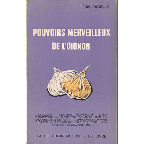 Pouvoirs Merveilleux De L'oignon