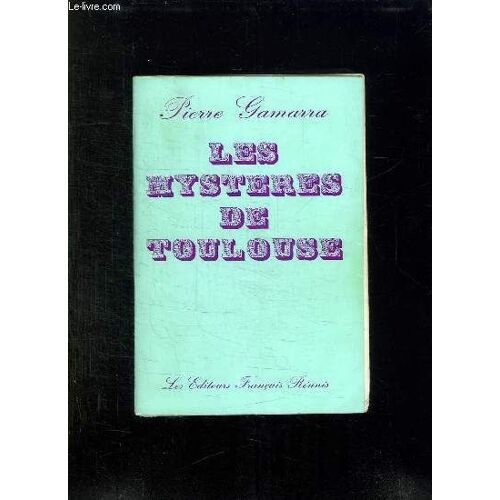 Les Mysteres De Toulouse.