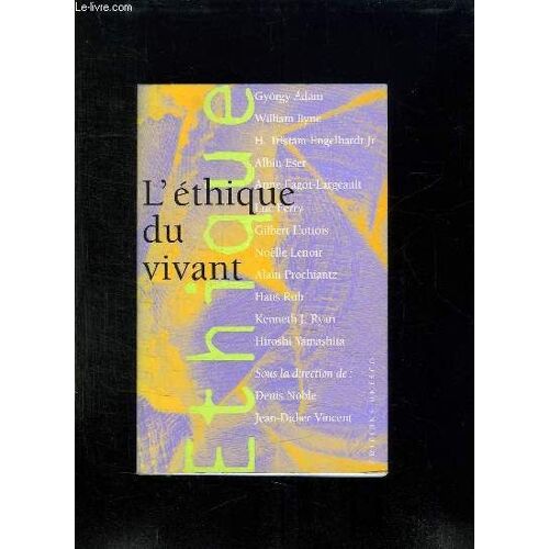 L Ethique Du Vivant.