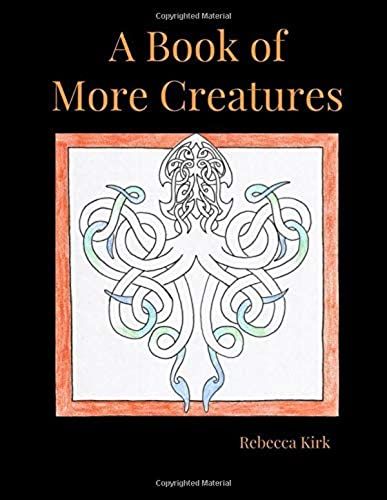 A Book Of More Creatures