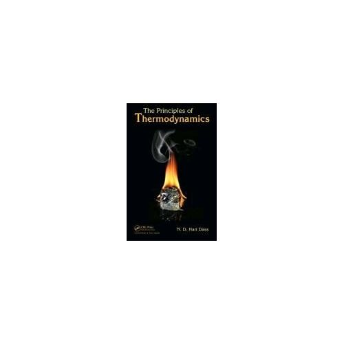 The Principles Of Thermodynamics