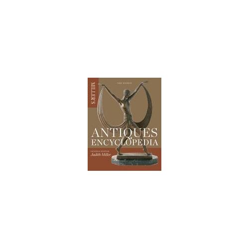 Miller's Antiques Encyclopaedia