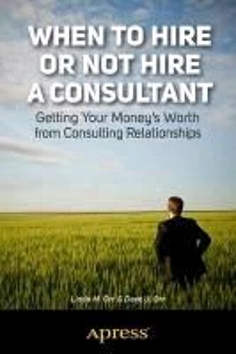 When To Hire Or Not Hire A Consultant