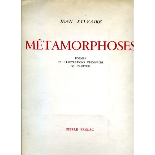 Metamorphoses Poemes Et Illustrations Originales De L'auteur