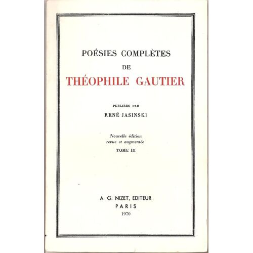 Poésies Complètes De Théophile Gautier - Tome 3