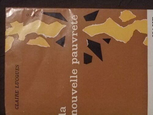 La Nouvelle Pauvrete Dédicacé Par Claire Lucques 1961