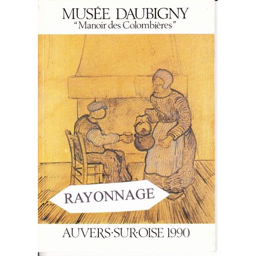 Autour Du Docteur Gachet , Musée Daubigny , Manoir Des Colombières , 20 Mai Au 20 Septembre 1990 , Catalogue D'expo