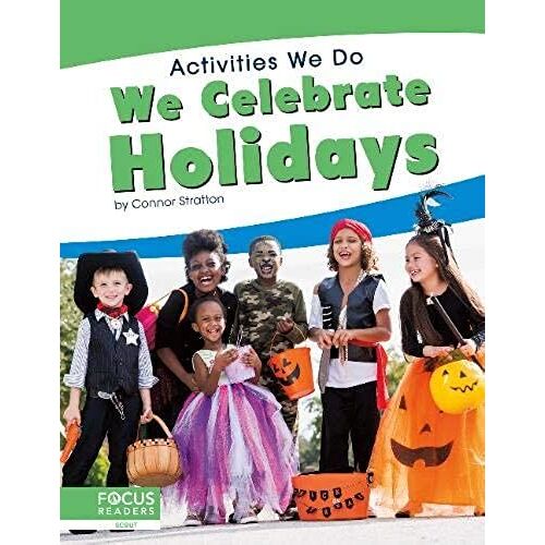 We Celebrate Holidays