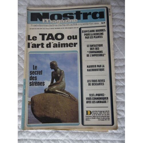 Nostra N°329 Le Tao Ou L' Art D' Aimer - Le Secret Des Sirènes - Maigrir Par Macrobiotique...