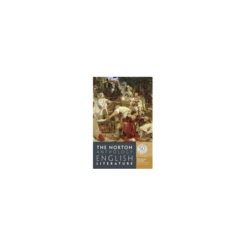 The Norton Anthology Of English Literature. The Major Authors