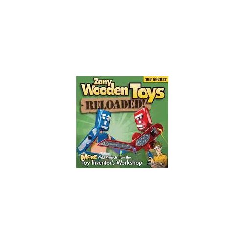 Zany Wooden Toys Reloaded!