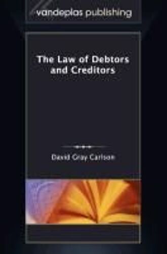 The Law Of Debtors And Creditors