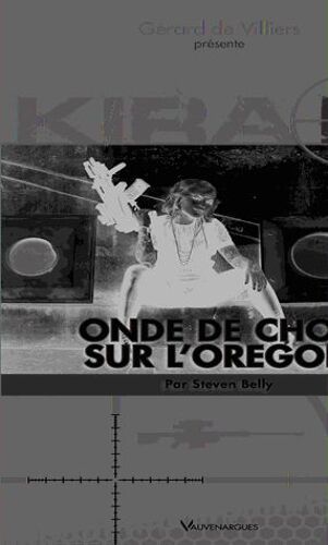 Kira 1 : Onde De Choc Dans L'orégon