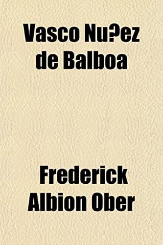 Vasco Nuñez De Balboa