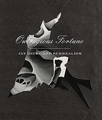 Outrageous Fortune: Jay Defeo And Surrealism