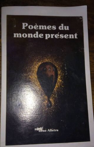 Poème Du Monde Présent René Alletru