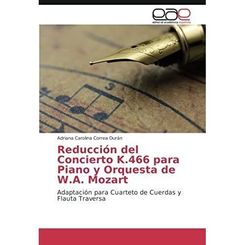 Reducción Del Concierto K.466 Para Piano Y Orquesta De W.A. Mozart