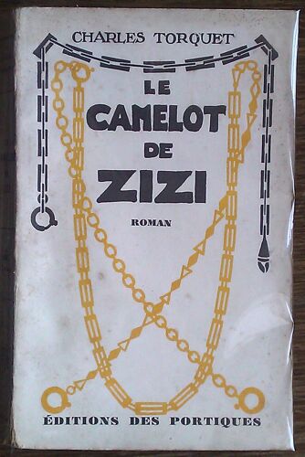 Le Camelot De Zizi De Torquet Charles (1930)