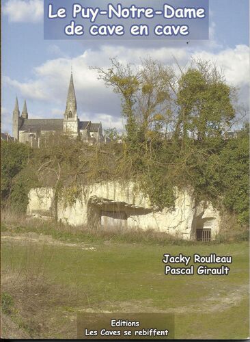 Le Puy-Notre-Dame De Cave En Cave