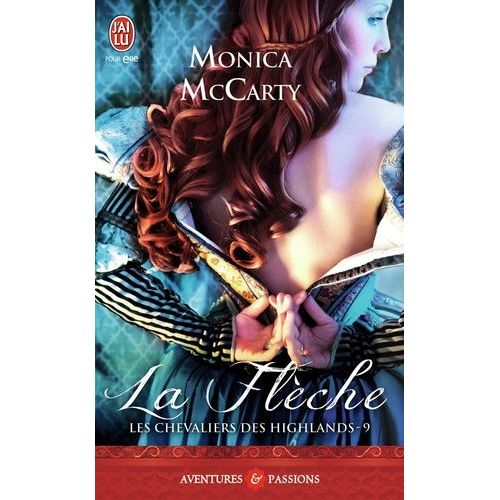 Les Chevaliers Des Highlands Tome 9 - La Flèche