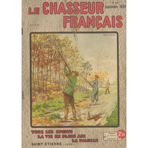 Chasseur Francais (Le) N° 591 Du 01/09/1939