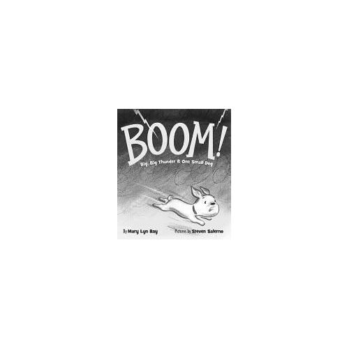 Boom!: Big, Big Thunder & One Small Dog