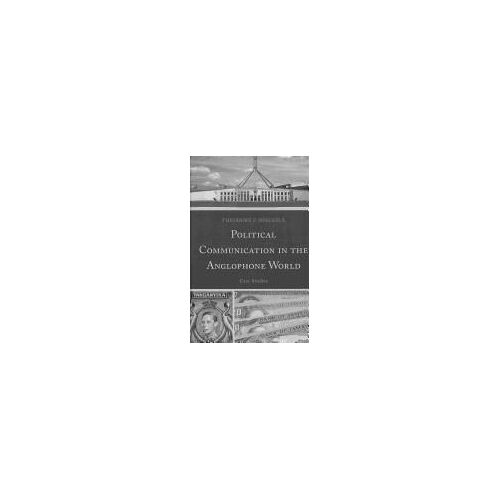 Political Communication In The Anglophone World