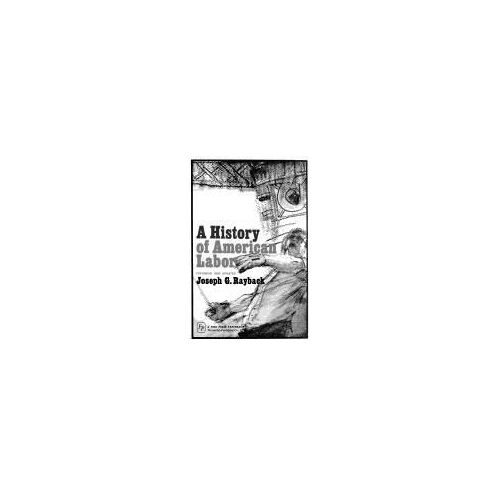 A History Of American Labor