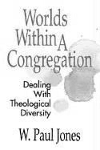 Worlds Within A Congregation