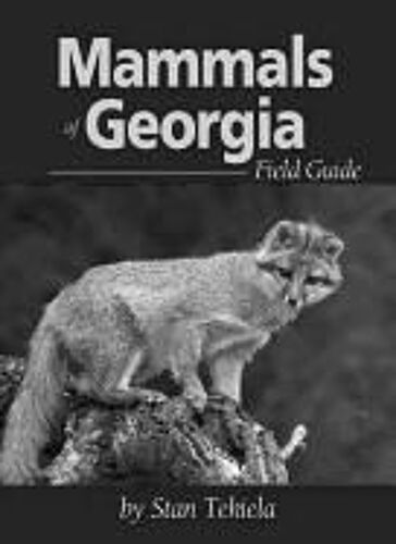 Mammals Of Georgia Field Guide