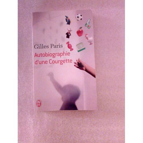 Autobiographie D'une Courgette