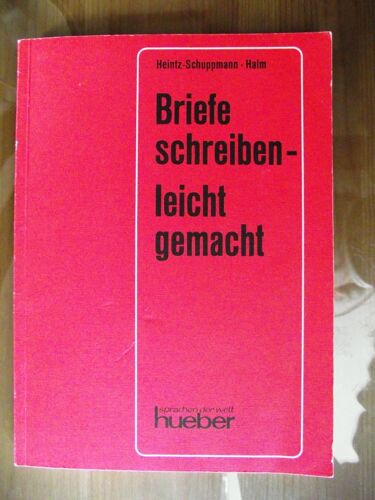 Briefe Schreiben-Leicht Gemacht .Heintz-Schuppmann