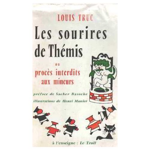 Les Sourires De Thémis Ou Proces Interdits Aux Mineurs