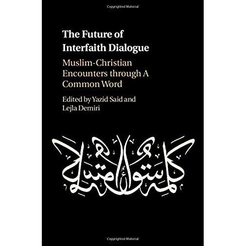 The Future Of Interfaith Dialogue