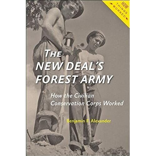 The New Deal's Forest Army