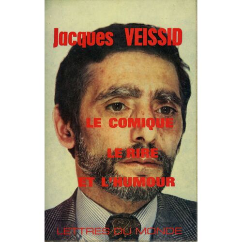 Le Comique, Le Rire Et L'humour