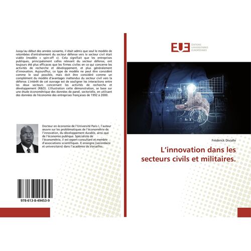 L'innovation Dans Les Secteurs Civils Et Militaires.