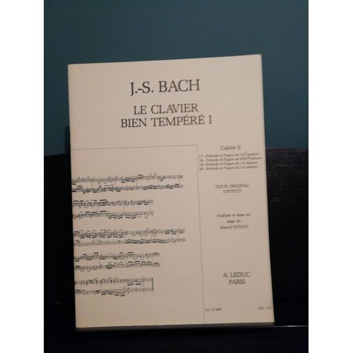 J.-S. Bach, Analyse Du Clavier Bien Tempéré Par Marcel Bitsch, Cahier E : Préludes Et Fugues En La Bémol Majeur, Sol # Mineur, La Majeur Et La Mineur, Éditions Leduc