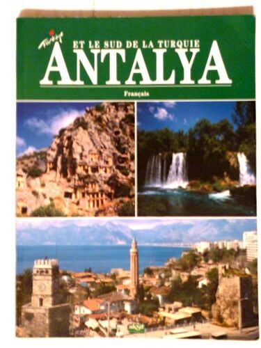 Antalya Et Le Sud De La Turquie