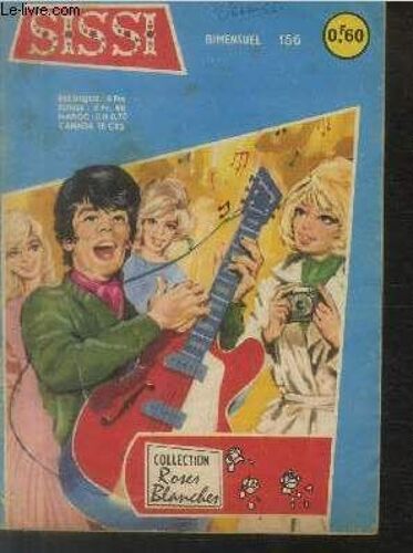 Sissi N°156 : Vedettes En Péril (Collection : Roses Blanches)