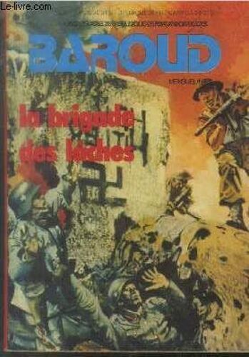 Baroud : La Brigade Des Lâches