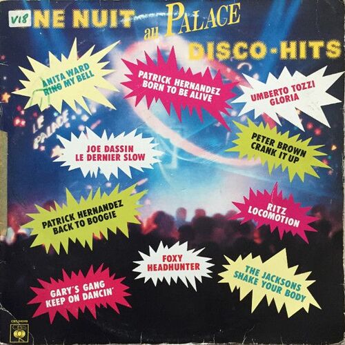 "Une Nuit Au Palace" (10 Hits Disco) [Vinyle Lp Album 33 Tours 12" / Compilation - 1979]