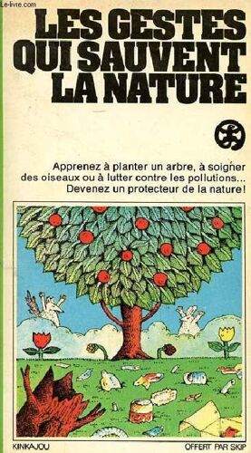 Les Gestes Qui Sauvent La Nature