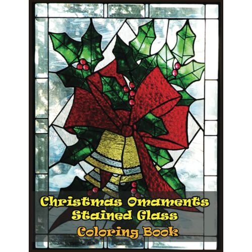 Christ Omaments Stained Glass Coloring Book: 110 Amazing Christ Omaments Stained Glass Coloring Pages With Simple Designs, High Quality Images Use For Relax, Stress Relief And Creativity