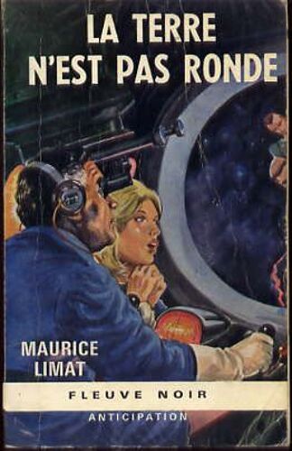 La Terre N'est Pas Ronde - Anticipation 296 - Édition Originale - Science-Fiction