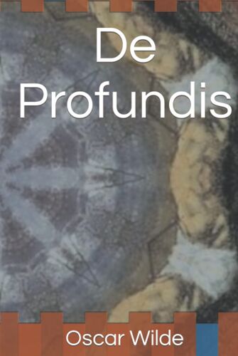 De Profundis