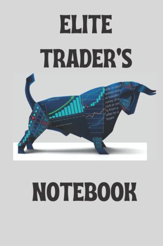 Elite Trader's Notebook: Discipline Your Way To Success